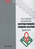 DICCIONARI ELEMENTARI OCCITAN FRANCES ET VV (GASCON)