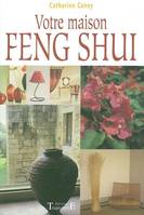 Votre maison feng shui