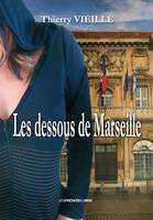 Les dessous de Marseille 