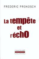 La Tempête et l'écho