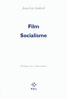 Film Socialisme, Dialogues avec visages auteurs