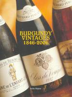 Burgundy vintages, 1846-2006