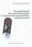 Vécu psychosexuel de la première grossesse à l'approche de l'accouchement - contexte tunisien