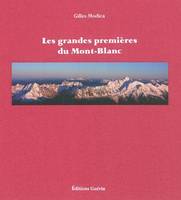 Les grandes premières du Mont-Blanc