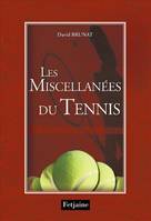 Les Miscellanées du tennis