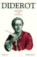 Oeuvres / Diderot., Tome I, Philosophie, Oeuvres de Denis Diderot - tome 1 - Philosophie