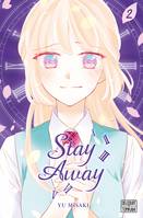 2, Stay away / Shojo