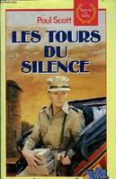 Le Joyau de la couronne ., 3, Le quatuor indien Tome III : Les Tours du silence, roman