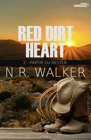 Partir ou  rester, Red dirt heart 2