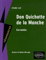 Cervantès, Don Quichotte de la Manche