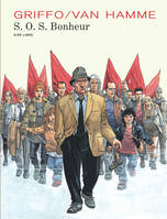 1, S.O.S. Bonheur - Intégrale - Tome 1 - S.O.S. Bonheur (édition intégrale) (Réédition)