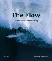 The Flow, Journey to the Spirit of Surfing