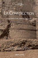La construction, Les matériaux durs : pierre et terre cuite