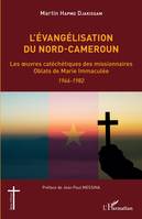 L'évangélisation du Nord-Cameroun, Les oeuvres catéchétiques des missionnaires Oblats de Marie Immaculée - 1946-1982