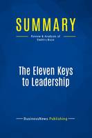 Summary: The Eleven Keys to Leadership, Review and Analysis of Smith's Book