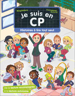 Je suis en CP - Histoires à lire tout seul