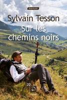 SUR LES CHEMINS NOIRS