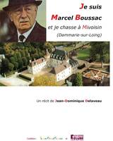Je suis Marcel Boussac