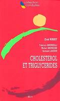 Cholestérol et triglycérides