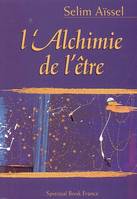 L'alchimie de l'être