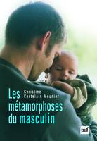 Les métamorphoses du masculin