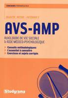 AVS-AMP / auxiliaire de vie sociale & aide médico-psychologique, [auxiliaire de vie sociale et aide médico-psychologique]