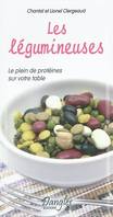 Légumineuses, sur votre table