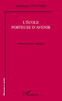 L'école porteuse d'avenir