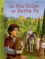 Le feu follet de Santa Fe