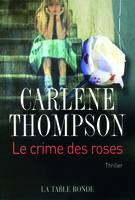 Le crime des roses, thriller