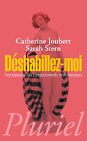 Déshabillez-moi, Psychanalyse des comportements vestimentaires