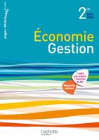 Economie et Gestion 2de Bac Pro - Livre élève - Ed. 2014