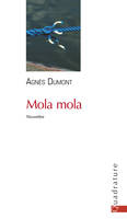 Mola mola, Nouvelles