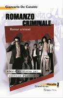 Bibliothèque italienne Romanzo criminale, roman criminel