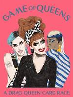 Game of Queens A Drag Queen Card Race /anglais