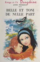 Belle et Toni de nulle part