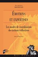 Émotions et expertises, Les modes de coordination des actions collectives