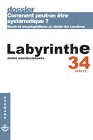Revue Labyrinthe n°34, Comment peut-on être systématique ?