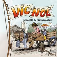 Vic et Noé, 3, Le secret du vieux chalutier, Vic et noé