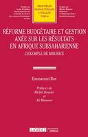 Réforme budgétaire et gestion axée sur les résultats en Afrique subsaharienne, L'exemple de maurice