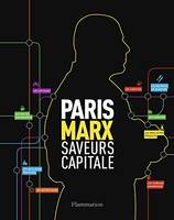 Paris Marx saveurs capitale