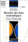 Histoire des faits économiques., Tome 1, Croissance et crises en France de 1840 à 1890, Histoire des faits économiques Tome I : Croissance et crises en France de 1840 à 1890