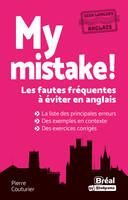 My mistake !, Les fautes fréquentes à éviter en anglais