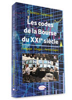 Les codes de la bourse du XXIe siècle, Langage, usages, personnages