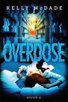 LES ENQUETES DE KELLY MCDADE V 04 OVERDOSE