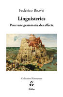 Linguisteries, Pour une grammaire des affects