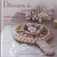 Décors de coquillages, tradition & créations