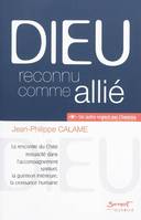 Dieu reconnu comme allié, la rencontre du Christ ressuscité dans l'accompagnement spirituel, la guérison intérieure, la croissance humaine