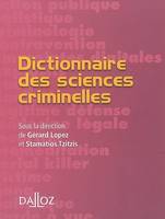 Dictionnaire des sciences criminelles