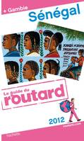 Guide du Routard Sénégal (+ Gambie) 2012